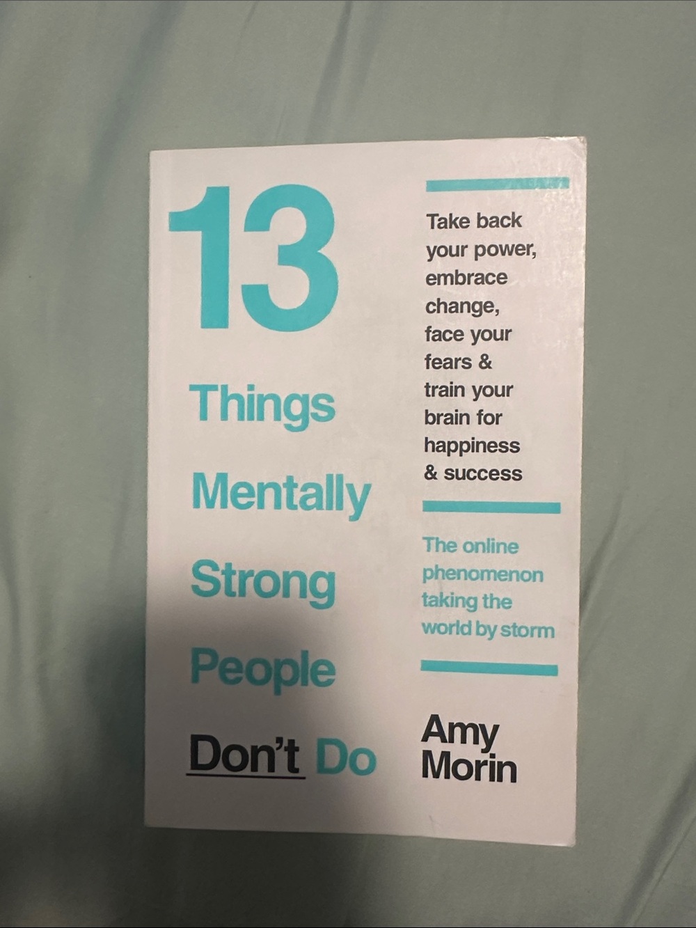 13 Things Mentally Strong People Don't Do — Turquoise & White Paperback by